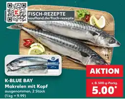 Kaufland K-BLUE BAY Makrelen mit Kopf Angebot