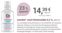 Alliance Healthcare meridol med Chlorhexidin 0,2 % Angebot