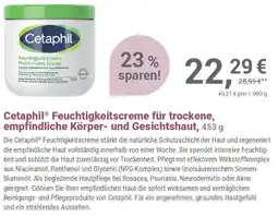 Alliance Healthcare Cetaphil Feuchtigkeitscreme für trockene, empfindliche Körper- und Gesichtshaut Angebot