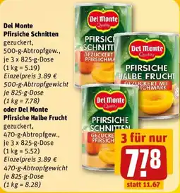 REWE Del Monte Pfirsiche Schnitten oder Del Monte Pfirsiche Halbe Frucht Angebot