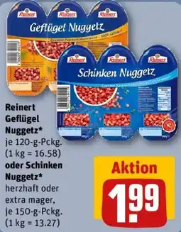 REWE Reinert Geflügel Nuggetz oder Schinken Nuggetz Angebot
