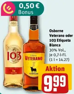 REWE Osborne Veterano oder 103 Etiqueta Blanca Angebot