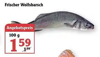 Globus Frischer Wolfsbarsch 100g Angebot