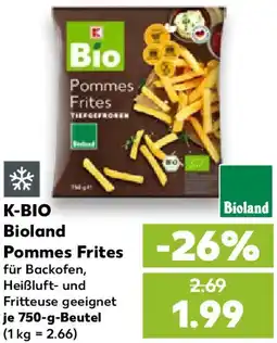 Kaufland K-BIO Bioland Pommes Frites Angebot