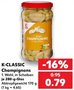 Kaufland K-CLASSIC Champignons Angebot