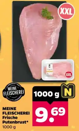 Netto MEINE FLEISCHEREI Frische Putenbrust* Angebot