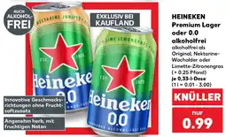 Kaufland HEINEKEN Premium Lager oder 0.0 alkoholfrei Angebot