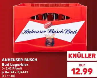 Kaufland ANHEUSER-BUSCH Bud Lagerbier Angebot