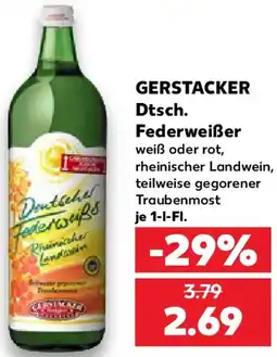 Kaufland GERSTACKER Dtsch. Federweißer Angebot