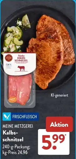 Aldi Süd Meine Metzgerei Kalbs-schnitzel Angebot