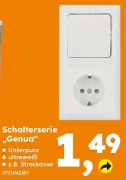 Globus Baumarkt Schalterserie "Genua" Angebot