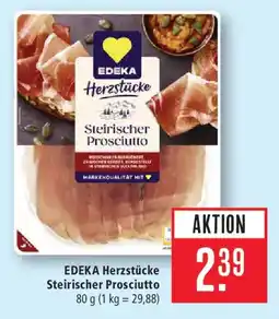 Marktkauf EDEKA Herzstücke Steirischer Prosciutto Angebot