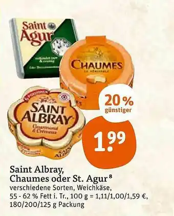 tegut Saint Albray, Chaumes Oder St. Agur Angebot