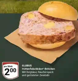 Globus GLOBUS Hüttenfleischkäse Brötchen Angebot