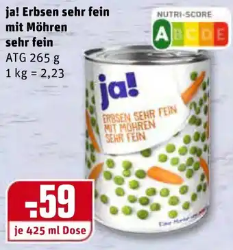 REWE Center ja! Erbsen sehr fein mit Möhren sehr fein 425ml Dose Angebot