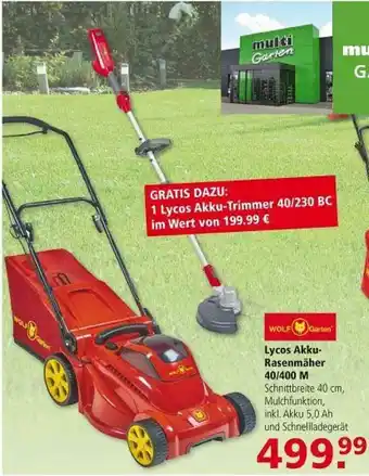 Multi Markt Wolf Garten Lycos Akku-rasenmäher 40 400 M Angebot