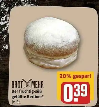 REWE Brot & Mehr Der Fruchtig-süß Gefüllte Berliner² Angebot