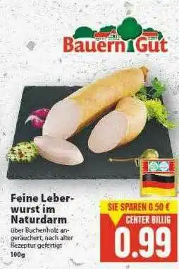 E-Center Feine Leberwurst Im Naturdarm Bauerngut Angebot