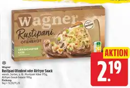 Elli Markt Wagner Rustipani Ofenbrot oder Airfryer Snack Angebot