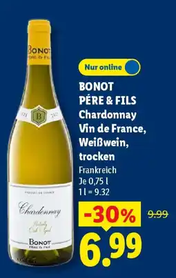 Lidl BONOT PÉRE & FILS Chardonnay Vin de France, Weißwein, trocken Angebot