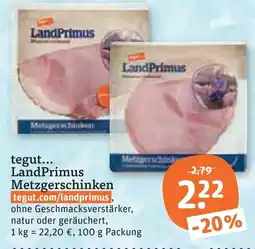 tegut LandPrimus Metzgerschinken Angebot