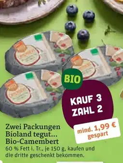 tegut Bioland tegut... Bio-Camembert Angebot