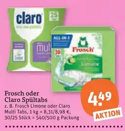 tegut Frosch oder Claro Spültabs Angebot