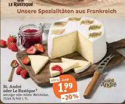 tegut St. André oder Le Rustique Angebot