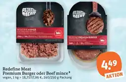 tegut Redefine Meat Premium Burger oder Beef mince Angebot