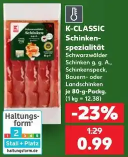 Kaufland K-CLASSIC Schinkenspezialität Angebot