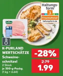 Kaufland K-PURLAND WERTSCHÄTZEN Schweineschnitzel Angebot