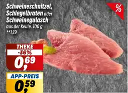 Simmel Schweineschnitzel, Schlegelbraten oder Schweinegulasch Angebot