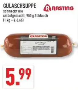 Marktkauf Gulaschsuppe Rasting Angebot