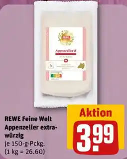 nahkauf REWE Feine Welt Appenzeller extra-würzig Angebot