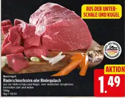 Elli Markt Bauerngut Rinderschmorbraten oder Rindergulasch Angebot