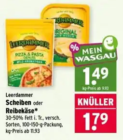 Wasgau Leerdammer Scheiben oder Reibekäse Angebot