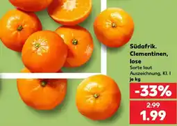 Kaufland Südafrik. Clementinen, lose Angebot