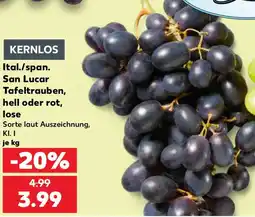 Kaufland Ital./span. San Lucar Tafeltrauben, hell oder rot, lose Angebot