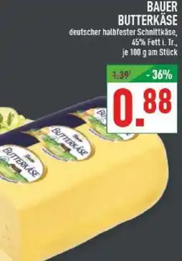 Marktkauf Bauer butterkäse Angebot