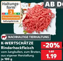 Kaufland K-WERTSCHÄTZE Rinderhackfleisch Angebot