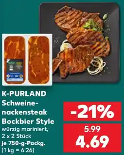 Kaufland K-PURLAND Schweinenackensteak Bockbier Style Angebot