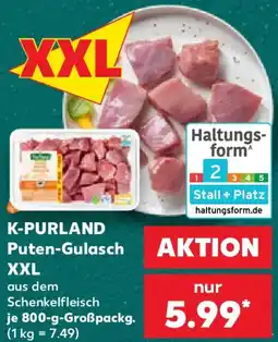 Kaufland K-PURLAND Puten-Gulasch XXL Angebot