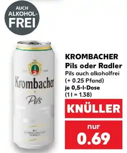 Kaufland KROMBACHER Pils oder Radler Angebot