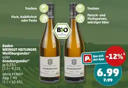 PENNY Baden WEINGUT HEITLINGER Weißburgunder oder Grauburgunder Angebot