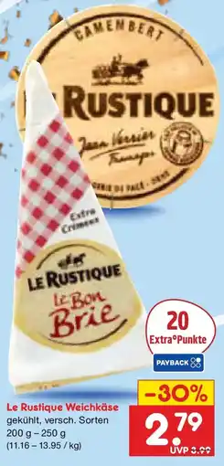 Netto Marken-Discount Le Rustique Weichkäse Angebot