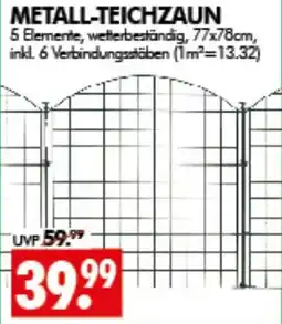 Wreesmann METALL-TEICHZAUN Angebot