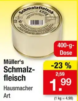 Zimmermann Müller's Schmalz-fleisch Angebot