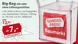 Sonderpreis Baumarkt Big-Bag mit oder ohne Lüftungsschlitze Angebot