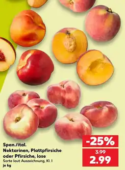 Kaufland Span./ital. Nektarinen, Plattpfirsiche oder Pfirsiche, lose Angebot
