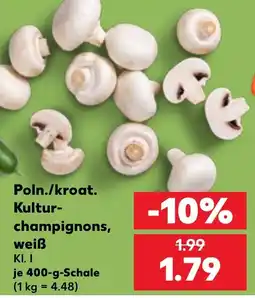 Kaufland Poln./kroat. Kulturchampignons, weiß Angebot